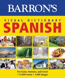 Visual Dictionary: Spanish: For Home, Business, and Travel - Barrons Educational Series & PONS Editorial Team