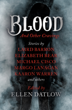 Blood and Other Cravings - Ellen Datlow Cover Art