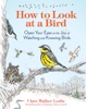 Book How to Look at a Bird