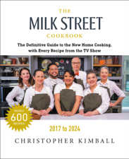 The Milk Street Cookbook - Christopher Kimball Cover Art