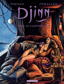 Djinn - Tome 2 - Les 30 Clochettes - Ana Miralles & Jean Dufaux