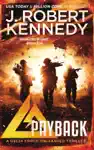 Payback by J. Robert Kennedy Book Summary, Reviews and Downlod