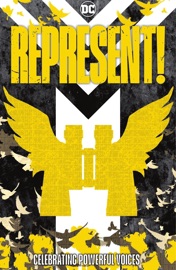 Represent! - Christian Cooper, Jesse J. Holland, Regine L. Sawyer, Nadira, Alitha Martinez, Doug Braithwaite, Eric Battle & Brittney Williams