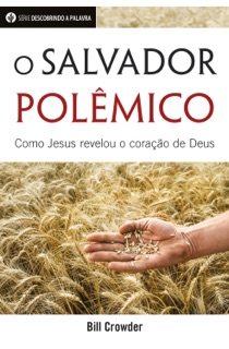 O Salvador Polêmico by Bill Crowder