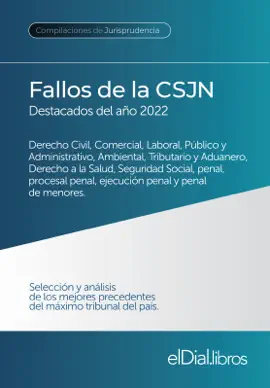 Read: Fallos de la Corte Suprema de Justicia de la Book Nación Argentina, destacados del año 2022