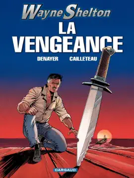 Read: Wayne Shelton - Tome 5 - Book La vengeance