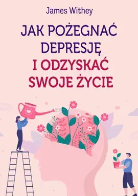 Read: Jak pożegnać Book depresję i odzyskać swoje życie