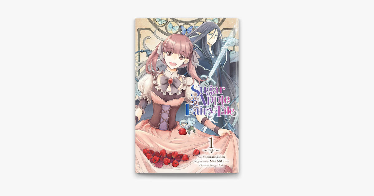 Sugar Apple Fairy Tale, Vol. 1 (manga) by Miri Mikawa, Aki, Paperback