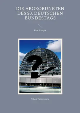 Read: Die Abgeordneten des 20. Deutschen Bundestags Book