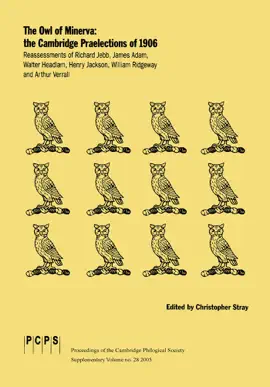 Read: The Owl Book of Minerva: the Cambridge Praelections of 1906