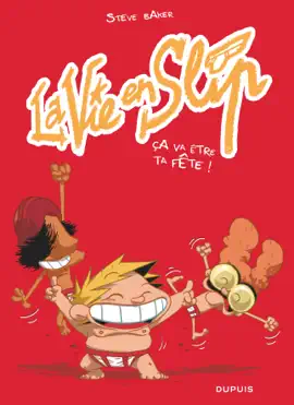 Read: La vie en slip - Tome 2 - Ça va Book être ta fête !