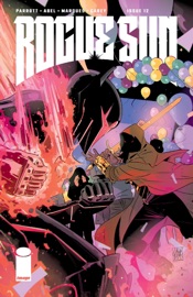 Rogue Sun #12 - Ryan Parrott & Abel