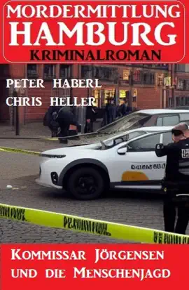 Read: Kommissar Jörgensen und die Menschenjagd: Book Mordermittlung Hamburg Kriminalroman