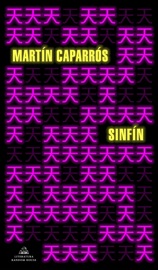 Sinfín - Martín Caparrós