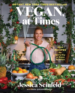 Vegan, at Times by Jessica Seinfeld
