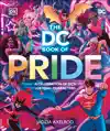 The DC Book of Pride by DK & Jadzia Axelrod Book Summary, Reviews and Downlod