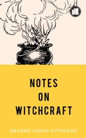 Notes on witchcraft