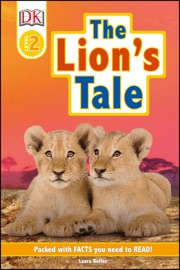 DK Readers Level 2: The Lion's Tale - Laura Buller