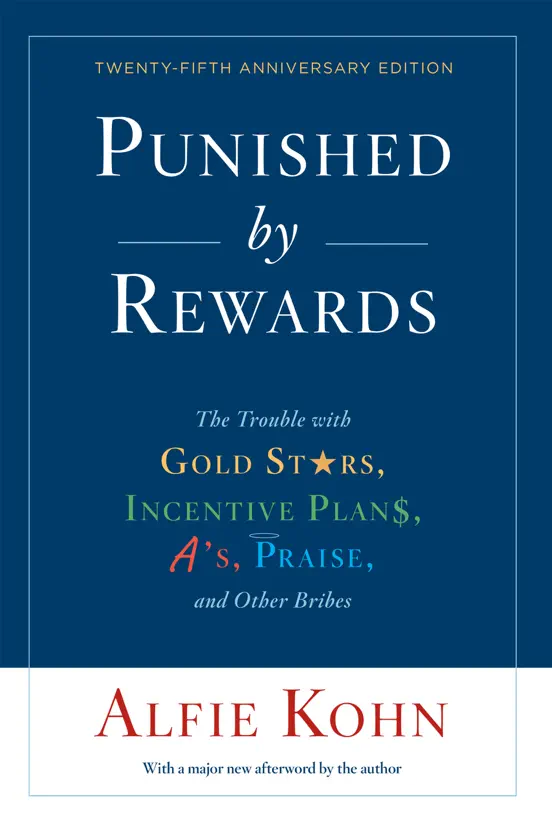 Punished By Rewards: Twenty-Fifth Anniversary Edition