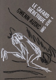 Le Cafard hérétique - hors-série n° 4 - Alexandre Nicolas, Yan Kouton, Myriam Oh Ould-Hamouda, Antonin Crenn, Tom Saja, Dorothée Coll, Axel Sourisseau, Jean-Claude Leroy & Gwenn Audic