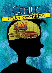 Genius Under Construction
