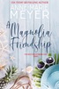Book A Magnolia Friendship