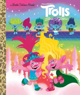 Read: Trolls Band Together Little Book Golden Book (DreamWorks Trolls)