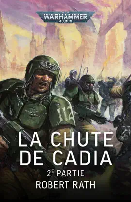 Read: La Chute de Cadia, Book 2e partie