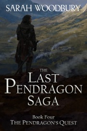 The Pendragon's Quest - Sarah Woodbury