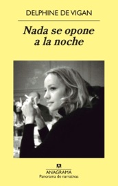 Nada se opone a la noche - Juan Carlos Duran & Delphine de Vigan