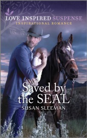 Saved by the SEAL - Susan Sleeman