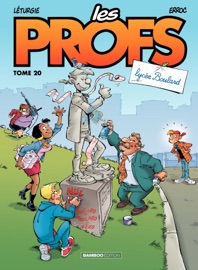 Les Profs - Tome 20 - Lycée Boulard - Erroc