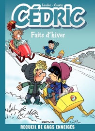 Cédric Best Of - Tome 1 - Faits d'hiver - Raoul Cauvin
