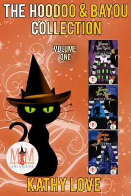 Read: The Hoodoo & Bayou, Collection 1: Magic and Book Mayhem Universe