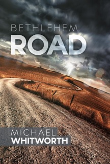 Bethlehem Road: A Guide to Ruth by Michael Whitworth