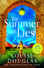 The Summer of Lies - Louise Douglas Cover Art