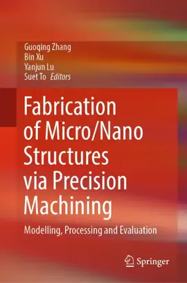 Read: Book Fabrication of Micro/Nano Structures via Precision Machining