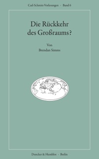 Die Rückkehr des Großraums? by Brendan Simms