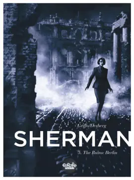 Read: Sherman Book - Volume 5 - The Ruins: Berlin