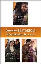 Harlequin Historical May 2022 - Box Set 1 of 2 - Michelle Willingham, Bronwyn Scott & Lara Temple