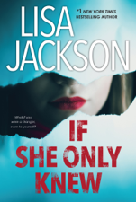 If She Only Knew - Lisa Jackson Cover Art