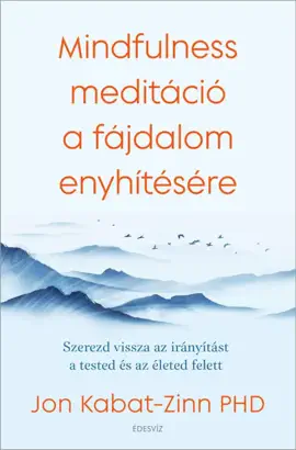 Read: Mindfulness meditáció a fájdalom enyhítésére Book