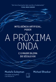 A próxima onda - Mustafa Suleyman & Michael Bhaskar