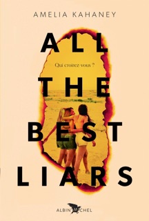 All the best liars by Nathalie Serval & Amelia Kahaney