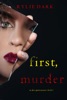 Book First, Murder (An Alex Quinn Suspense Thriller—Book One)