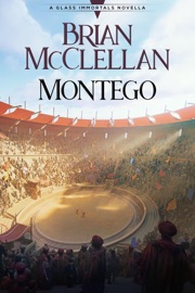 Montego - Brian McClellan