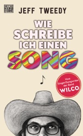 Wie schreibe ich einen Song - Jeff Tweedy