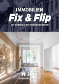 Immobilien Fix & Flip - Raphael Schmitz
