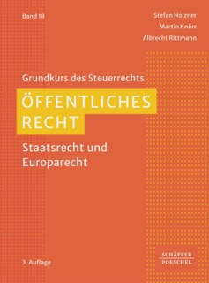 Öffentliches Recht by Stefan Holzner, Martin Knorr & Albrecht Rittmann
