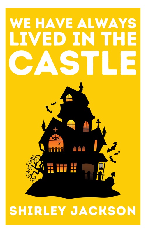 We Have Always Lived in the Castle